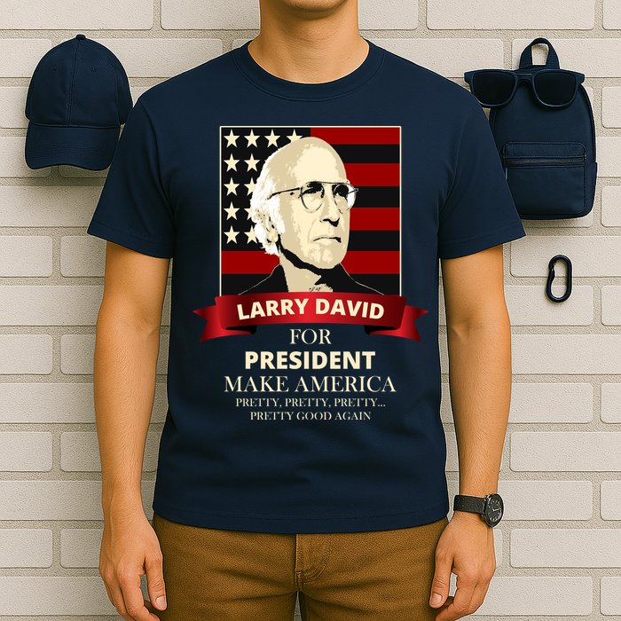 Larry David For President T-Shirt