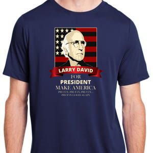 Larry David For President Adult ChromaSoft Performance T-Shirt