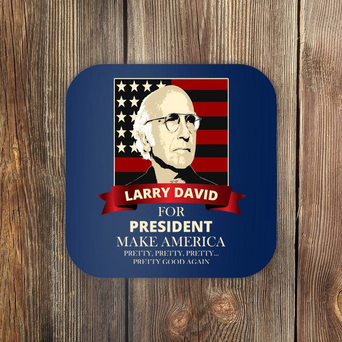 Larry David For President Coaster