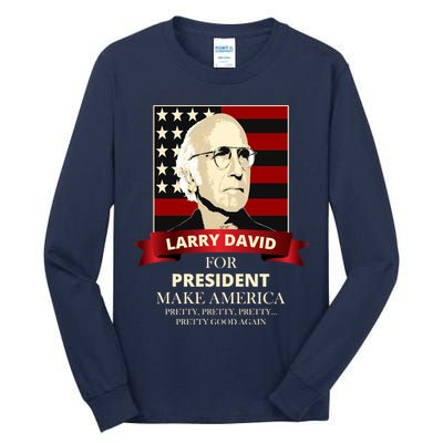 Larry David For President Tall Long Sleeve T-Shirt