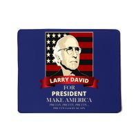 Larry David For President Mousepad