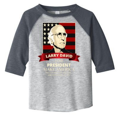Larry David For President Toddler Fine Jersey T-Shirt