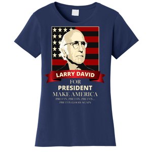 Larry David For President Women's T-Shirt