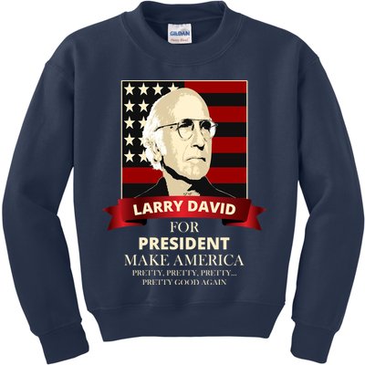 Larry David For President Kids Sweatshirt