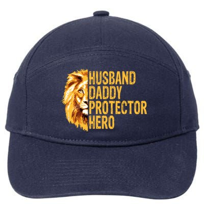 Lion Dad Funny Husband Daddy Protector Hero Fathers Day Funny Gift 7-Panel Snapback Hat