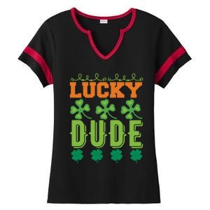 Lucky Dude Funny St Patrick' Day Gift Ladies Halftime Notch Neck Tee