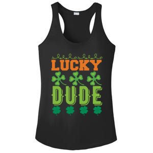 Lucky Dude Funny St Patrick' Day Gift Ladies PosiCharge Competitor Racerback Tank