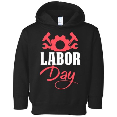 Labor Day Gift Toddler Hoodie