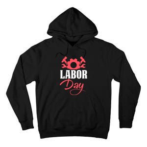 Labor Day Gift Tall Hoodie