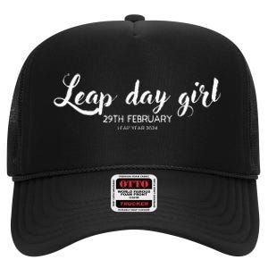 Leap Day Girl 29th February Leap Year Birthday 2024 Party High Crown Mesh Back Trucker Hat