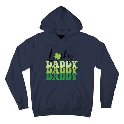 Lucky Daddy Happy St Patrick's Day Irish Family Gifts Tall Hoodie