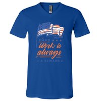 Labor Day Hard Work Is Always Rewarded Patriot American Flag Gift V-Neck T-Shirt