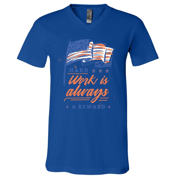 Labor Day Hard Work Is Always Rewarded Patriot American Flag Gift V-Neck T-Shirt