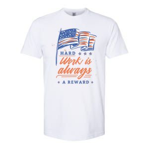 Labor Day Hard Work Is Always Rewarded Patriot American Flag Gift Softstyle CVC T-Shirt