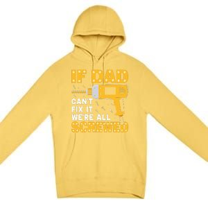 Labor Day Humorous Fixit Quote Premium Pullover Hoodie