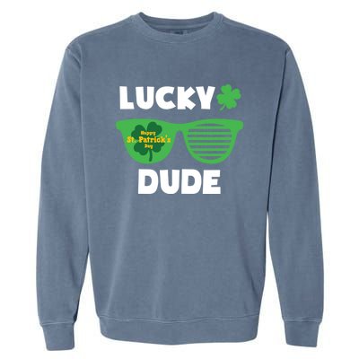 Lucky Dude Happy St Patricks Day Cool Trendy Great Gift Garment-Dyed Sweatshirt