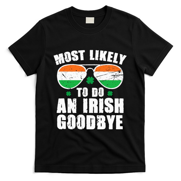 Likely Do Irish Exit Goodbye Patrick Day Shamrock Leprechaun T-Shirt