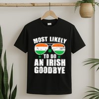 Likely Do Irish Exit Goodbye Patrick Day Shamrock Leprechaun T-Shirt