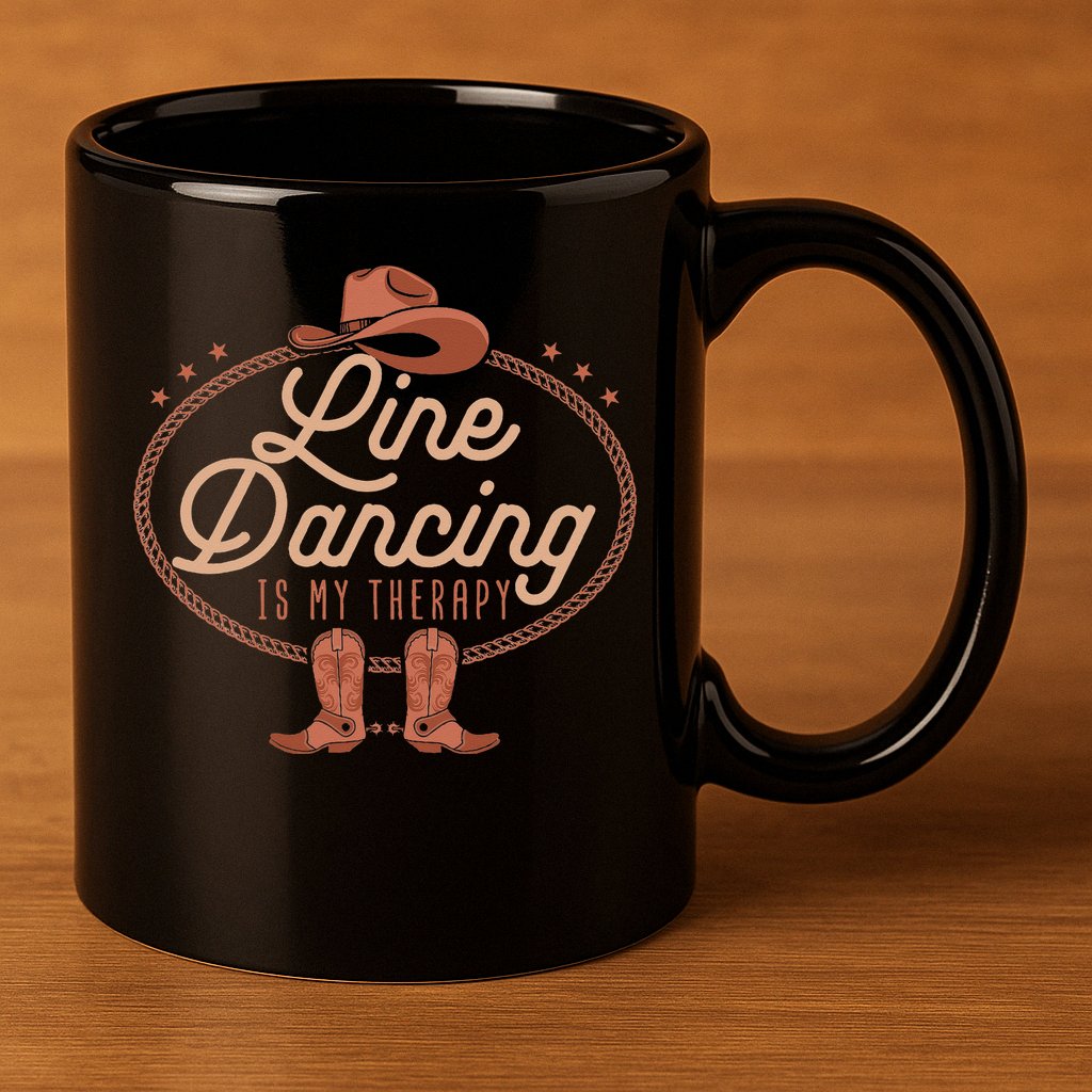 Line Dancing Is My Therapy Country Music Line Dancer 11oz C Handle Ceramic Mug