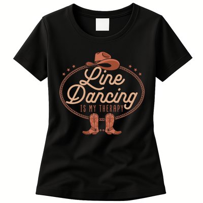 Line Dancing Is My Therapy Country Music Line Dancer Womens T-Shirt
