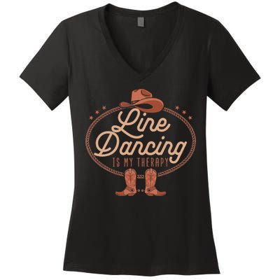 Line Dancing Is My Therapy Country Music Line Dancer Women's V-Neck T-Shirt