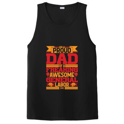 Labor Day I'm A Proud Dad Of A Freaking Awesome Generral Labor Gift PosiCharge Competitor Tank