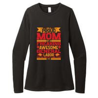 Labor Day I'm A Proud Mom Of A Freaking Awesome Generral Labor Gift Womens CVC Long Sleeve Shirt