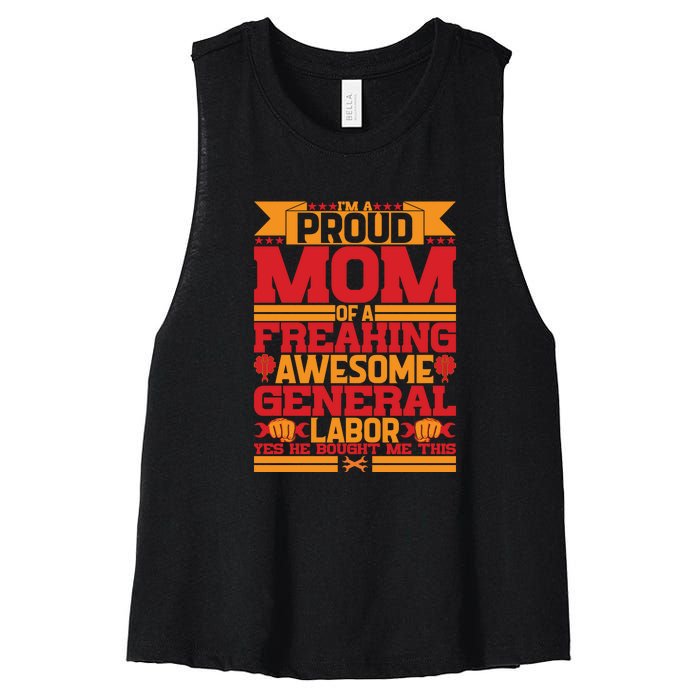 Labor Day I'm A Proud Mom Of A Freaking Awesome Generral Labor Gift Women's Racerback Cropped Tank