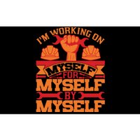 Labor Day I'm Working On Myself For Mytself Gift Bumper Sticker