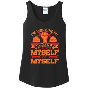 Labor Day I'm Working On Myself For Mytself Gift Ladies Essential Tank