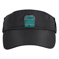 Labor Day I'm A Proud Bother Of A Freaking Awesome Labour Gift Adult Drive Performance Visor