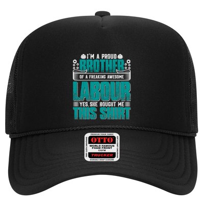 Labor Day I'm A Proud Bother Of A Freaking Awesome Labour Gift Trucker Hat
