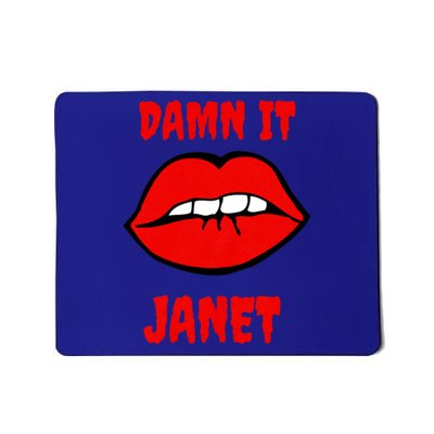 Lips Damn It Janet Song From Rocky Horror Picture Show Mousepad