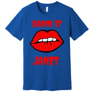 Lips Damn It Janet Song From Rocky Horror Picture Show Premium T-Shirt