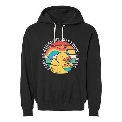 LGBTQ Duck I May Be Straight But I Dont Hate Pride Ally Garment-Dyed Fleece Hoodie