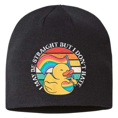 LGBTQ Duck I May Be Straight But I Dont Hate Pride Ally Sustainable Beanie