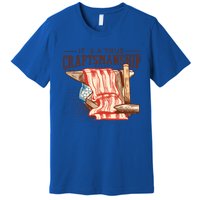 Labor Day Its A True Craftship Patriotic American Flag Great Gift Premium T-Shirt