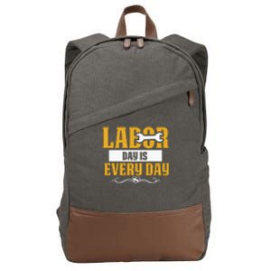 Labor Day Is Every Day Labor Day Gift Cotton Canvas Backpack