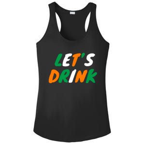 Lets Drink Irish Flag Colors St Patrick's Day Ladies PosiCharge Competitor Racerback Tank