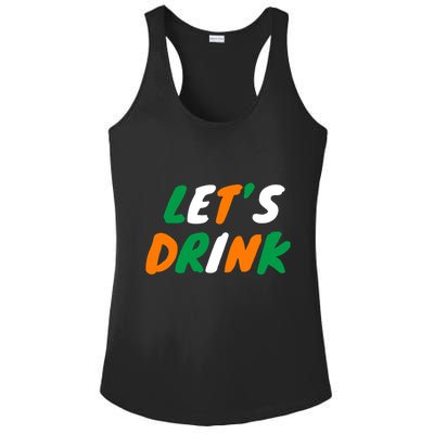Lets Drink Irish Flag Colors St Patrick's Day Ladies PosiCharge Competitor Racerback Tank