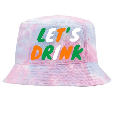 Lets Drink Irish Flag Colors St Patrick's Day Tie-Dyed Bucket Hat