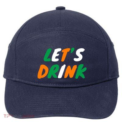 Lets Drink Irish Flag Colors St Patrick's Day 7-Panel Snapback Hat