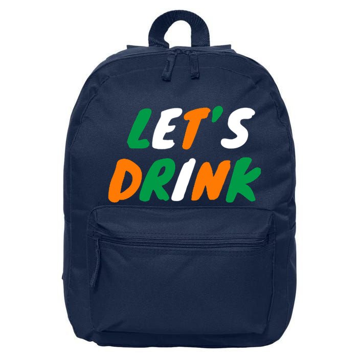 Lets Drink Irish Flag Colors St Patrick's Day 16 in Basic Backpack