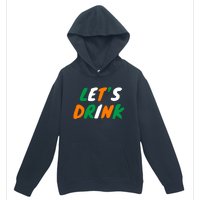 Lets Drink Irish Flag Colors St Patrick's Day Urban Pullover Hoodie