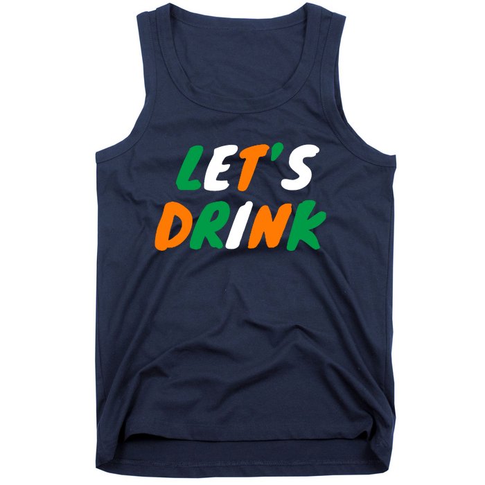 Lets Drink Irish Flag Colors St Patrick's Day Tank Top