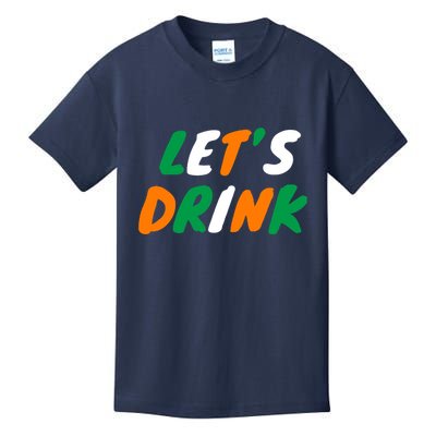 Lets Drink Irish Flag Colors St Patrick's Day Kids T-Shirt