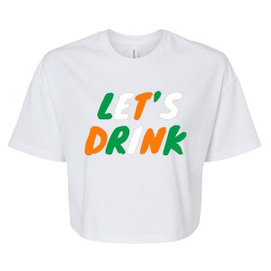 Lets Drink Irish Flag Colors St Patrick's Day Bella+Canvas Jersey Crop Tee