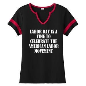 Labor Day Is A Time To Celebrate The American Labor Movement Ladies Halftime Notch Neck Tee