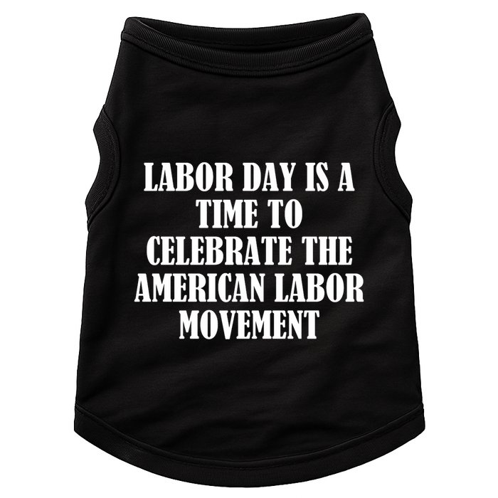 Labor Day Is A Time To Celebrate The American Labor Movement Doggie Tank