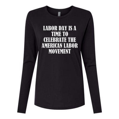 Labor Day Is A Time To Celebrate The American Labor Movement Womens Cotton Relaxed Long Sleeve T-Shirt